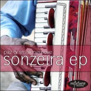 Paz & Smokingroove — Sonzeira EP cover